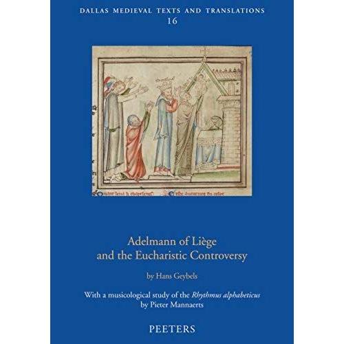 Adelmann Of Liege And The Eucharistic Controversy