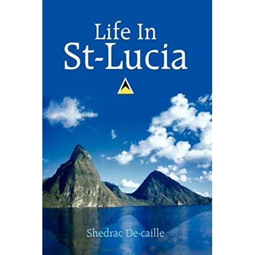 Life In St-Lucia