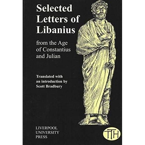 Selected Letters Of Libanius