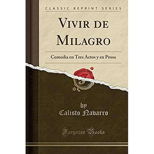 Navarro, C: Vivir De Milagro