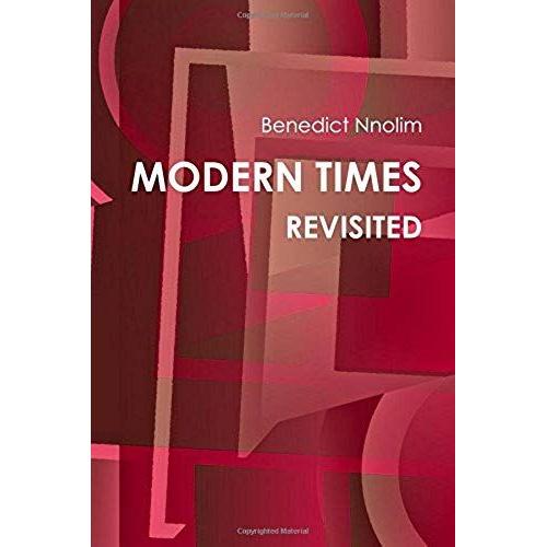 Modern Times Revisited