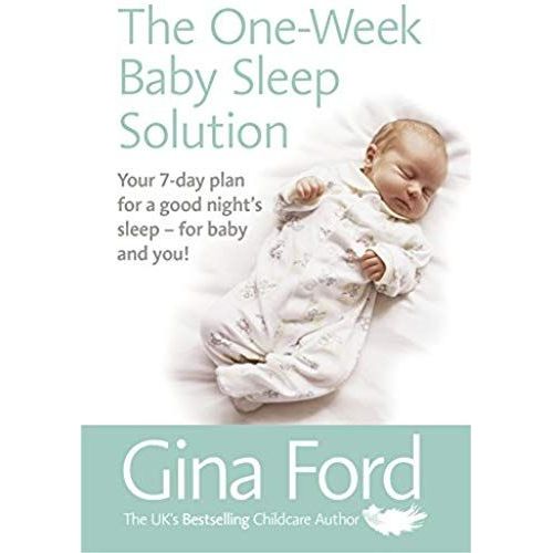 The One-Week Baby Sleep Solution