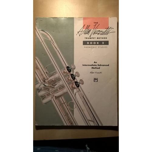 The Allen Vizzutti Trumpet Method Book 2 Harmonic Studies