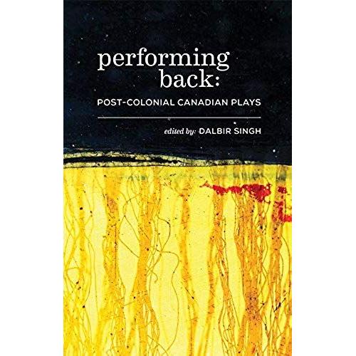 Performing Back: Post-Colonial Theatre