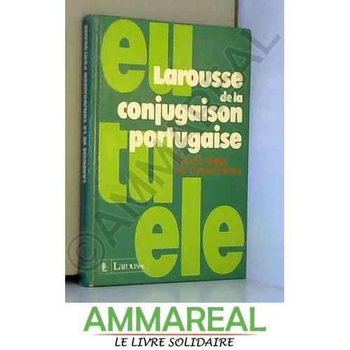 Conjugaison Portugaise. Edition Française