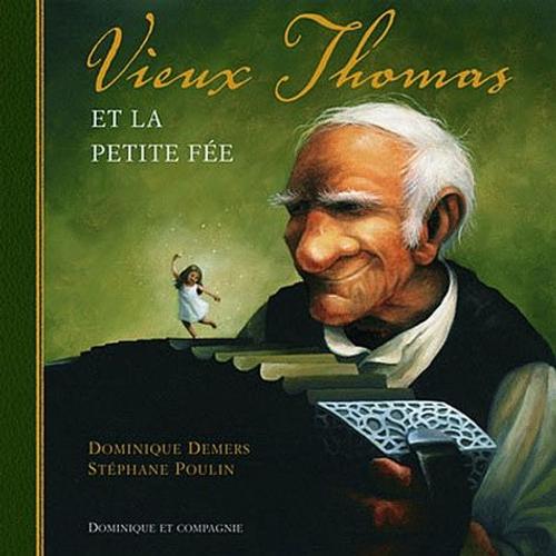 Vieux Thomas Et La Petite Fée