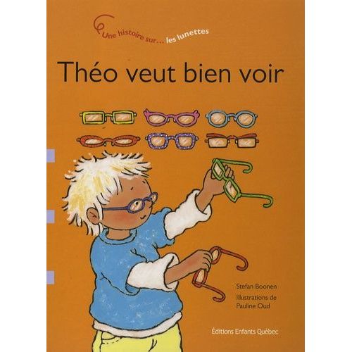 Théo Veut Bien Voir - Les Lunettes