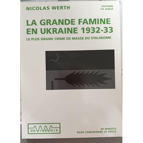 La Grande Famine En Ukraine 1932 - 33