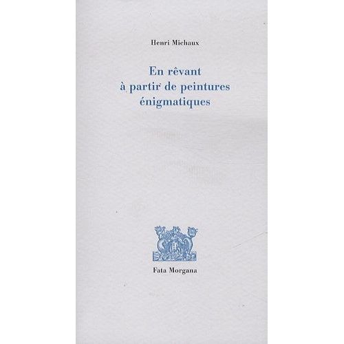 En Rêvant À Partir De Peintures Énigmatiques