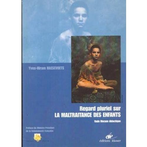Regard Pluriel Sur La Maltraitance Des Enfants