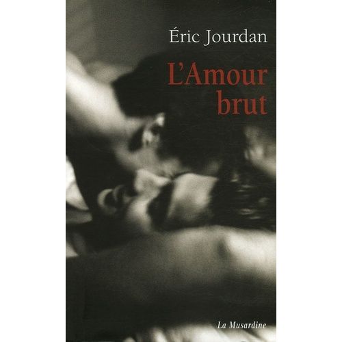 L'amour Brut