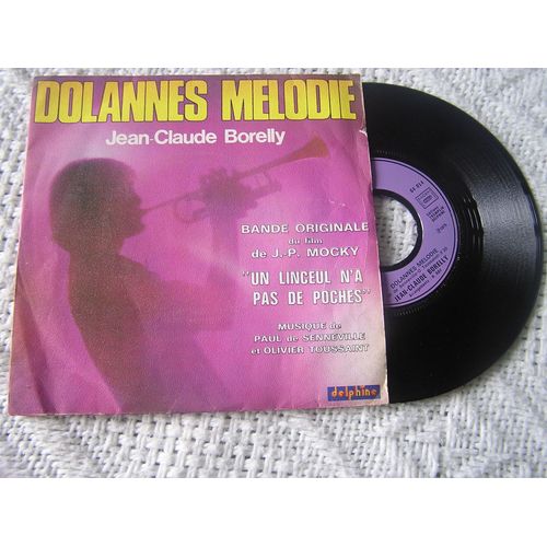 Vinyle 45 Trs - Jean-Claude Borelly : Dolannes Mélodie