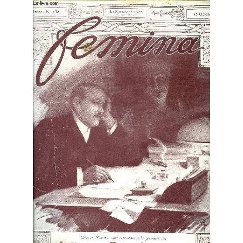 Femina N° 138 - Heures De Biarritz Par Edmond Sée, Les Nouvelles Lettres A Françoise Mariée Par Marcel Prévost, La Salle Des Fêtes Femina Musica Par Pierre Lafitte Et Cie, En Regardant La Mort Par(...)