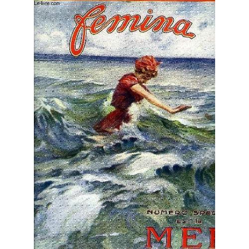 Femina N° 325 - Avant Le Bain, Tous Les Rythmes De L Océan Par Frédéric Saisset, Ceux Qui Regardent La Mer, Ceux Qui Ne Regardent Pas La Mer, L Entrée Au Bain, Pour Affronter La Vague, Un Nouveau(...)