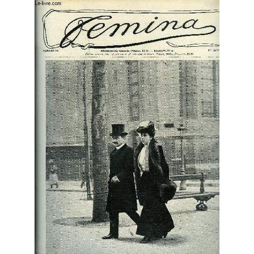 Femina N° 23 - Le Bouquet De Roses Sèches Par Paul Et Victor Margueritte, Les Étrennes De Nos Abonnées, Madame Paul Deschanel Par Léon Bouet, La Rue De La Paix, Toilettes De Ville Et D Intérieur Par(...)