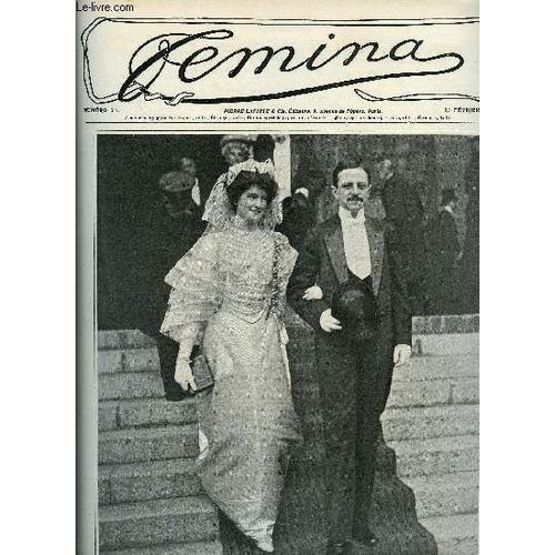 Femina N° 74 - Ma Tante Et Mon Fiancé Par Charles Foley, Une Croisade Pour Les Chiens Par Henri Barbusse, Comédiens Et Comédiennes De Salon Par Léo Claretie, L Académie De La Fleur Par Marie(...)
