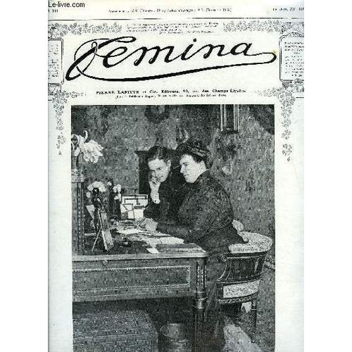 Femina N° 204 - S.M. La Reine Amélie Par Juliette Adam, Un Rallye Ballon Féminin A Saint Cloud Par S. D Ax, La Fête De L Étrier Par S. De R, En Route Touristes Par Marcel Prévost, Sainte Marie Des(...)