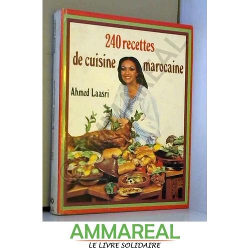 240 Recettes De Cuisine Marocaine