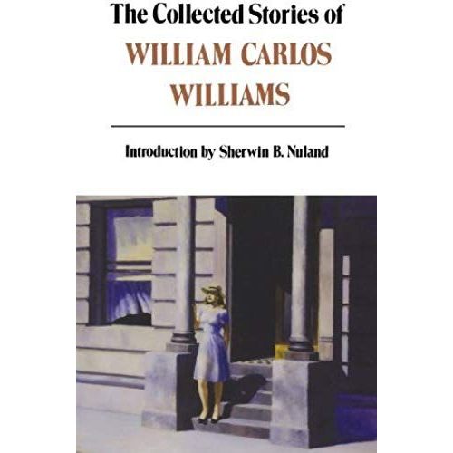 Collected Stories Of William Carlos Williams