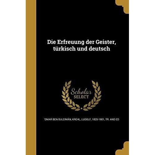 Die Erfreuung Der Geister, Türkisch Und Deutsch