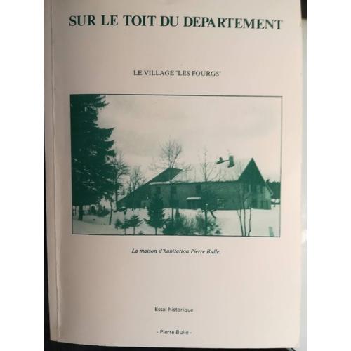 Sur Le Toit Du Département; Le Village" Les Fourgs"