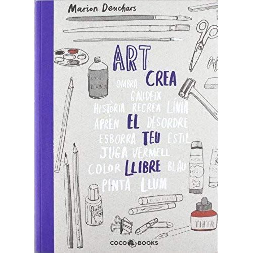 Deuchars, M: Art. Crea El Teu Llibre