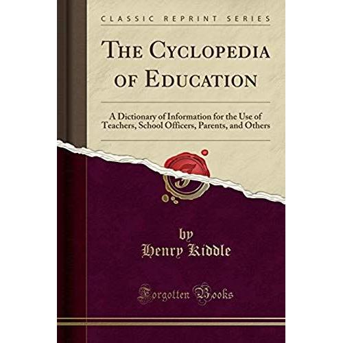 Kiddle, H: Cyclopedia Of Education