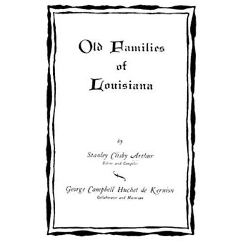Old Families Of Louisiana