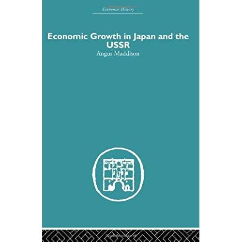 Economic Growth In Japan And The Ussr (Economic History)