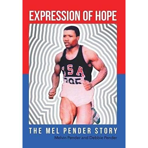 Expression Of Hope: The Mel Pender Story