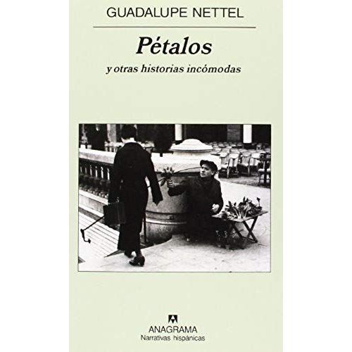 Pétalos : Y Otras Historias Incómodas