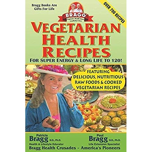 Vegetarian Health Recipes For Super Energy & Long Life To 120!