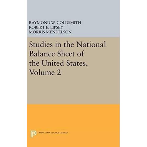 Studies In The National Balance Sheet Of The United States, Volume 2