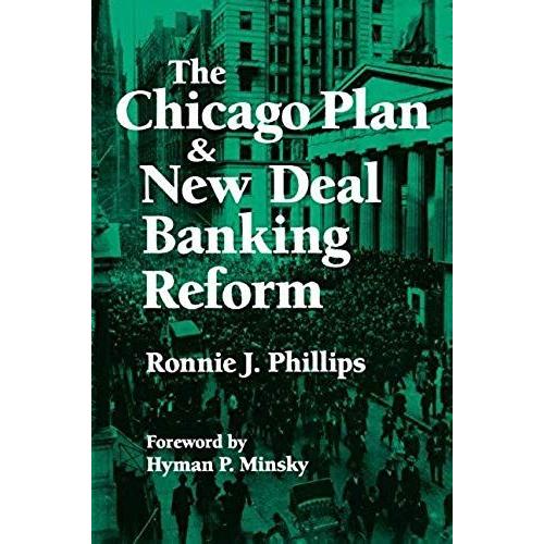 The Chicago Plan And New Deal Banking Reform