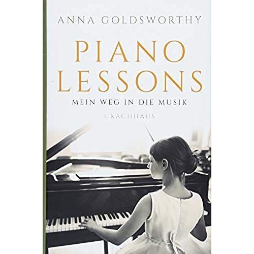 Piano Lessons: Mein Weg In Die Musik