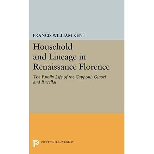 Household And Lineage In Renaissance Florence