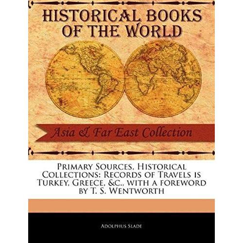 Records Of Travels Is Turkey, Greece, &c.