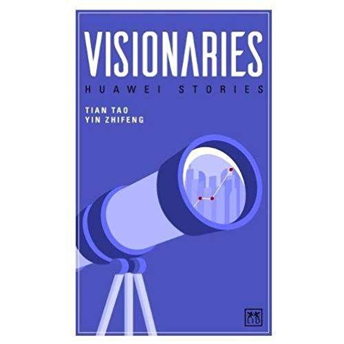 Visionaries: Huawei Stories