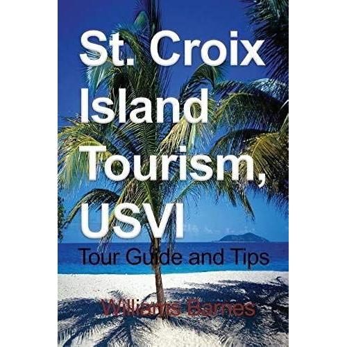 St. Croix Island Tourism, Usvi