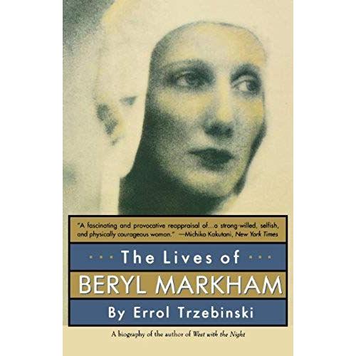 The Lives Of Beryl Markham