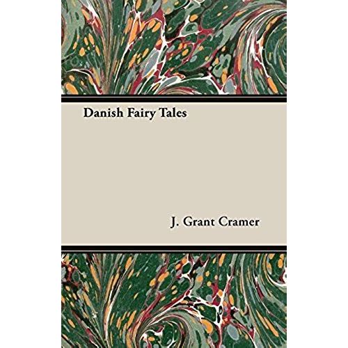 Danish Fairy Tales - Translated From The Danish Of Svend Grundtvig
