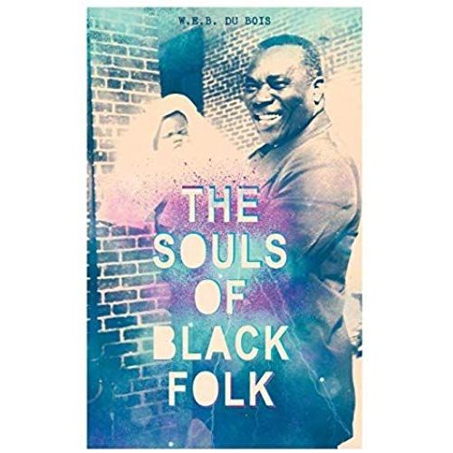 The Souls Of Black Folk