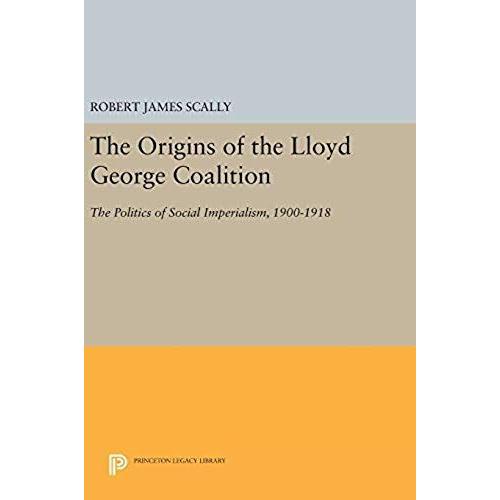 The Origins Of The Lloyd George Coalition