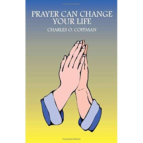 Prayer Can Change Your Life