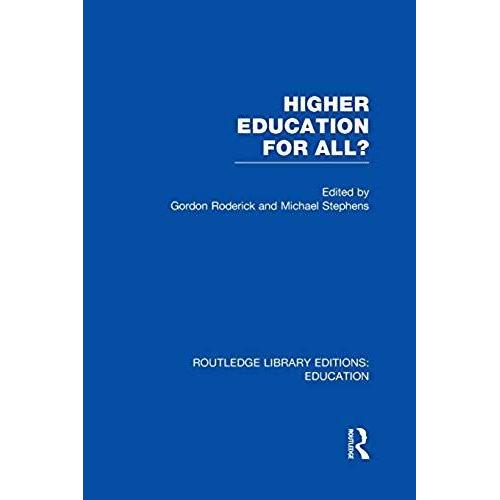 Higher Education For All? (Rle Edu G)