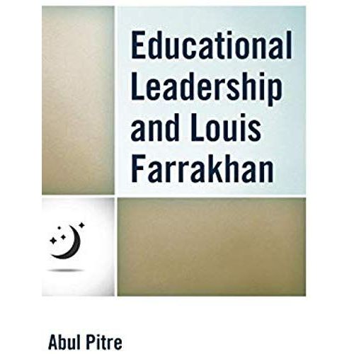 Educational Leadership And Louis Farrakhan