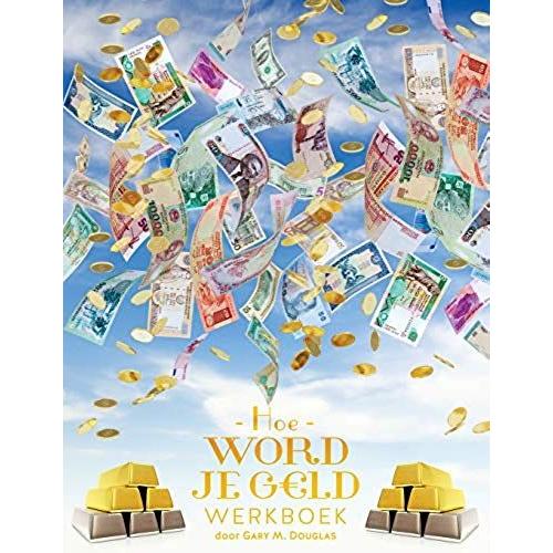 Hoe Word Je G¿Ld Werkboek - Money Workbook Dutch