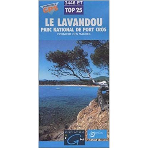 Carte Ign Top 25 3446et Le Lavandou, Pn De Port Cros, Corniche Des Maures