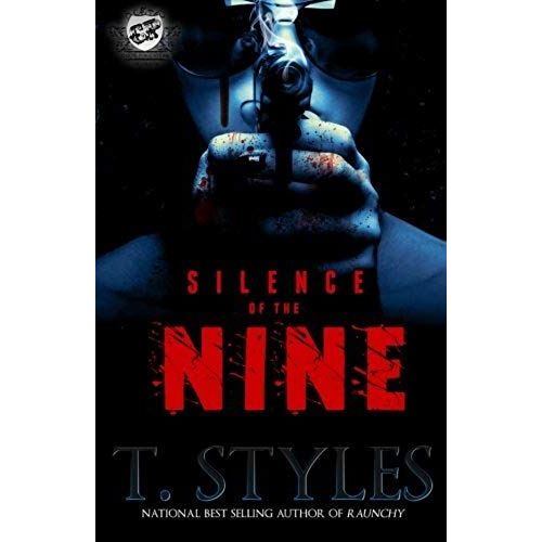 Silence Of The Nine (The Cartel Publications Presents)