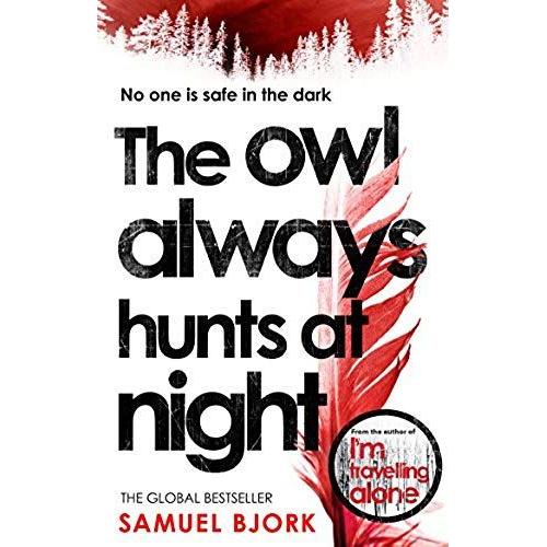 The Owl Always Hunts At Night